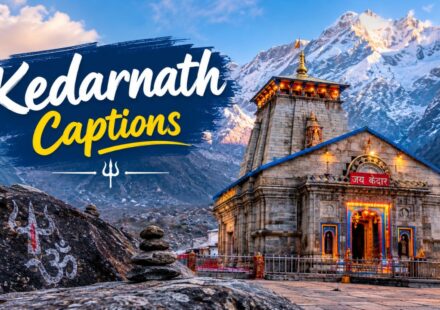 210+ Best Kedarnath Captions and Quotes for Instagram & WhatsApp