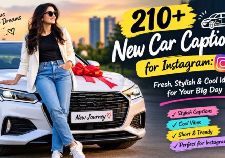 210+ New Car Captions for Instagram Fresh, Stylish & Cool Ideas for Your Big Day 