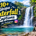 210+ Unique Waterfall Captions for Instagram