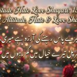 Attitude Hate Love Shayari 150+ Best Attitude, Hate & Love Shayari 