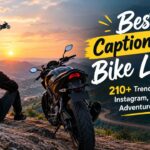 Best Captions for Bike Lovers 210+ Trendy, Attitude, Instagram, Quotes & Adventure Lines
