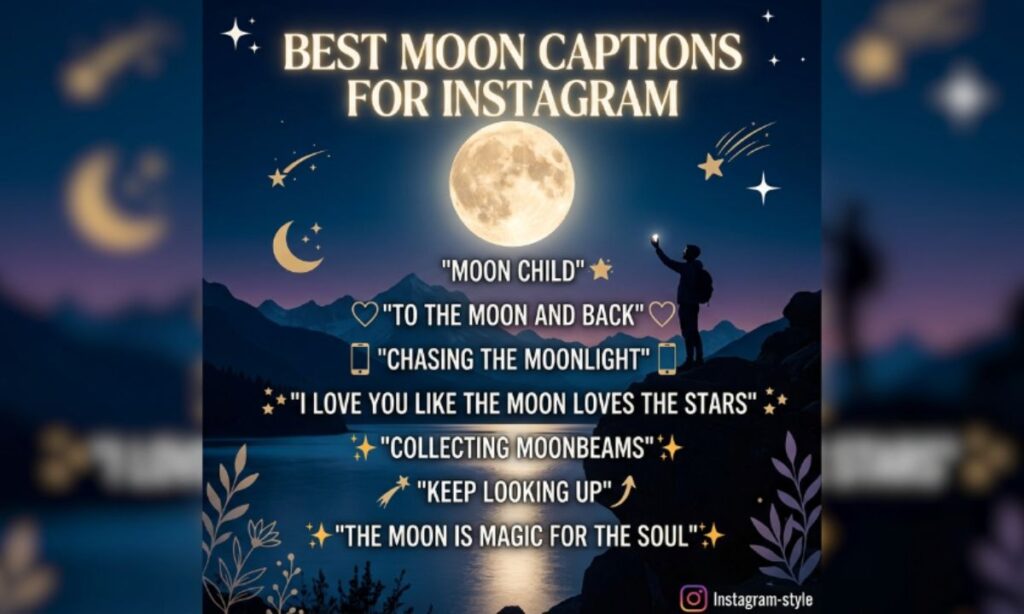 Best Moon Captions for Instagram