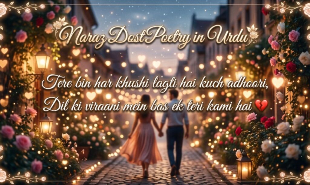 Naraz Dost Poetry in Urdu