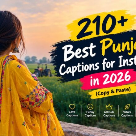 210+ Best Punjabi Captions for Instagram in 2026 (Copy & Paste)